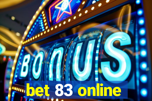 bet 83 online